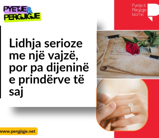 Lidhja serioze me një vajzë, por pa dijeninë e prindërve të saj