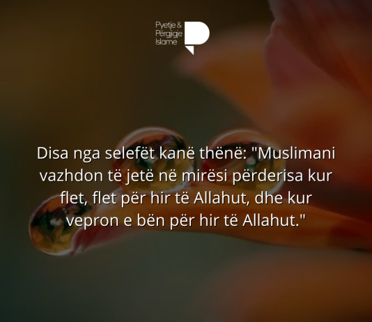 A mund të kenë një kufi shërbimet e kryera për hir të kënaqësisë së Allahut?