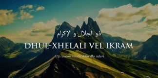 Çka nënkupton “Dhel Xhelaali Uel Ikraam”?