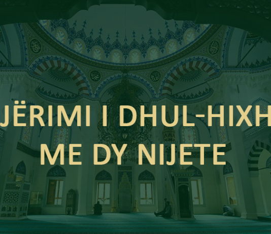 A lejohet agjërimi i 10 ditëve të Dhul-Hixhes me dy nijete?