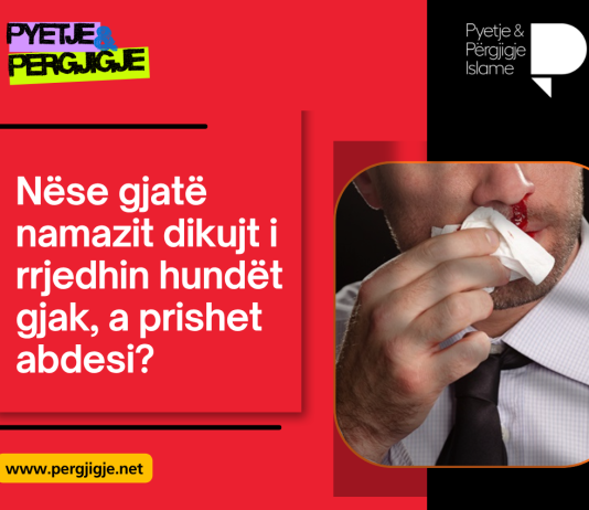 Nëse gjatë namazit dikujt i rrjedhin hundët gjak, a prishet abdesi?