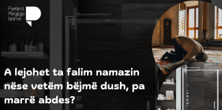 A lejohet ta falim namazin nëse vetëm bëjmë dush, pa marrë abdes?