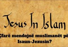 E Vërteta për “krishtin”- Çfarë mendojnë muslimanët për Isaun-Jezusin? –