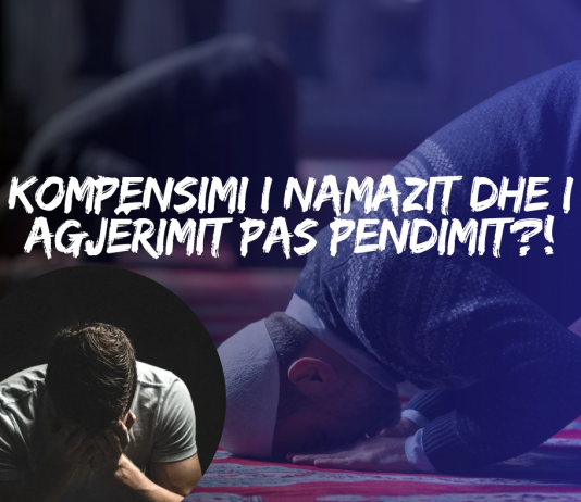 Nëse një njeri nuk ka agjëruar Ramazanin dhe falur namazin më parë, a duhet t’i kompensojë pasi pendohet?