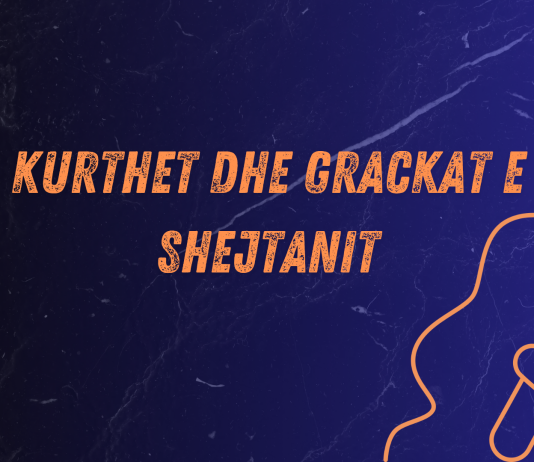 Cilat janë kurthet dhe grackat e shejtanit?