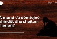 A e dëmtojnë xhindët dhe shejtani njeriun?