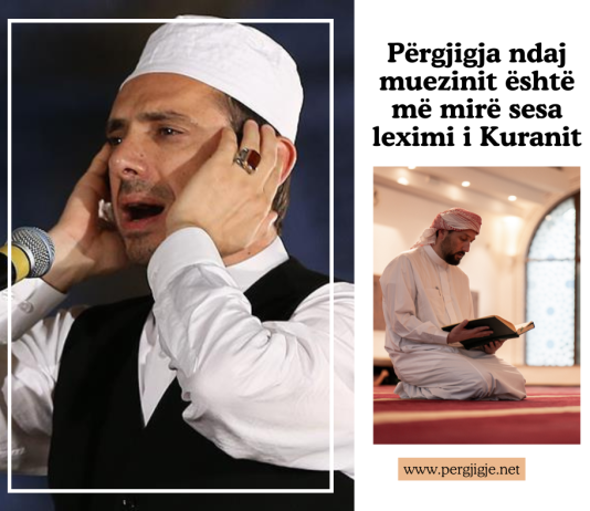 Përgjigja ndaj muezinit është më mirë sesa leximi i Kuranit