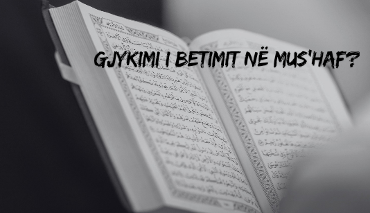 Gjykimi i betimit në mus’haf?