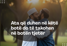 Ata që duhen në këtë botë do të takohen në botën tjetër