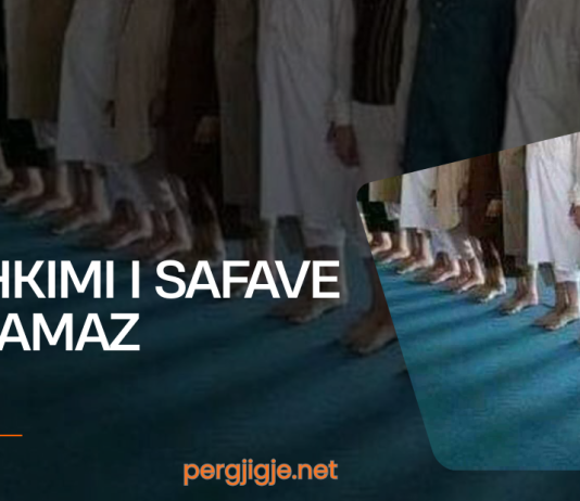 BASHKIMI I SAFAVE NË NAMAZ
