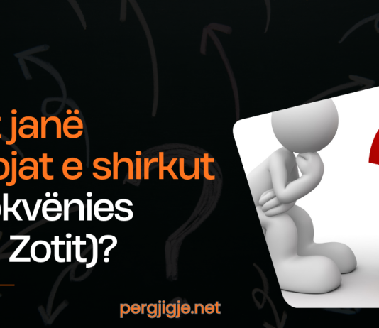 Cilat janë pasojat e shirkut (shokvënies ndaj Zotit)?