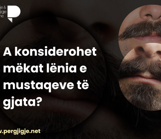 Cili është gjykimi për rritjen e mustaqeve dhe rruajtjen e mjekrës?