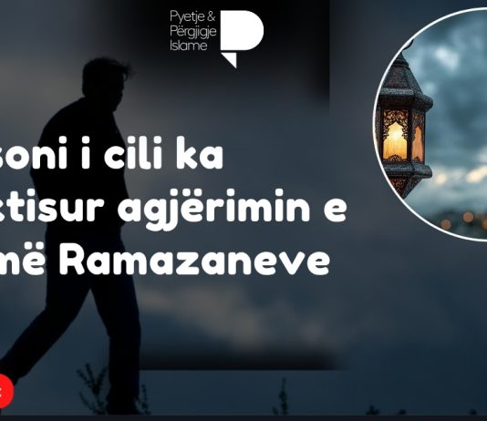 Personi i cili ka braktisur agjërimin e shumë Ramazaneve