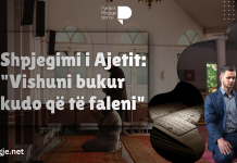 Shpjegimi i Ajetit: “Vishuni bukur kudo që të faleni”