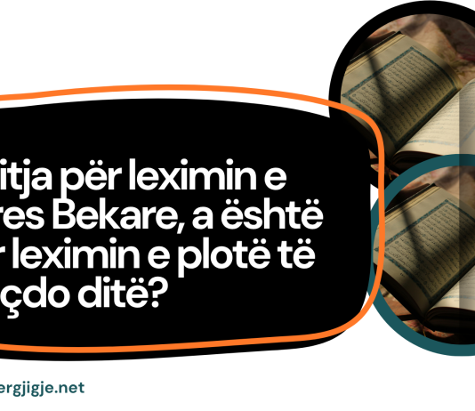 Nxitja për leximin e Sures Bekare, a është për leximin e plotë të saj çdo ditë?