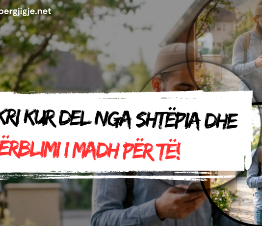 DHIKRI KUR DEL NGA SHTËPIA DHE SHPËRBLIMI I MADH PËR TË!