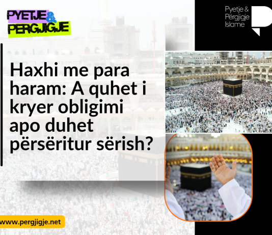 Haxhi me para haram: A quhet i kryer obligimi apo duhet përsëritur sërish?