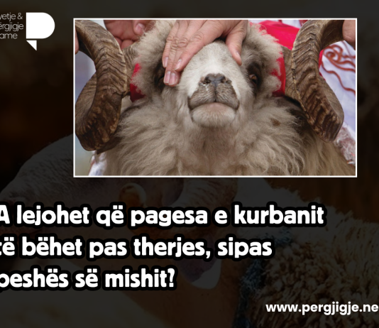 A lejohet që pagesa e kurbanit të bëhet pas therjes, sipas peshës së mishit?