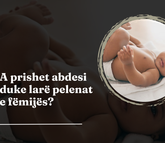 A prishet abdesi duke larë pelenat e fëmijës?