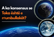 A ka konsensus se Toka është e rrumbullakët?