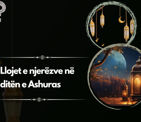 Njerëzit ndahen në tri kategori kur bëhet fjalë për ditën e Ashuras