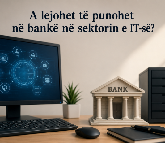 A lejohet të punohet në bankë në sektorin e IT-së?