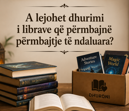 A lejohet dhurimi i librave që përmbajnë përmbajtje të ndaluara?