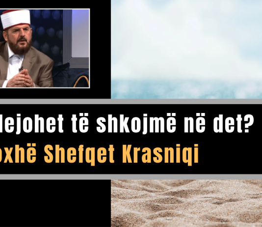 A lejohet të shkojmë në det? – Hoxhë Shefqet Krasniqi